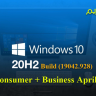Raw versions Windows 10 20H2 Build (19042.928) Consumer + Business April 2021
